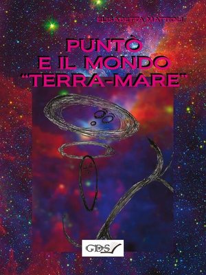 cover image of Puntò e il mondo "terra-mare"